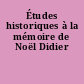 Études historiques à la mémoire de Noël Didier