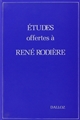 Études offertes à René Rodière