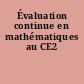 Évaluation continue en mathématiques au CE2