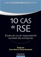 10 cas de RSE : études de cas de responsabilité sociétale des entreprises