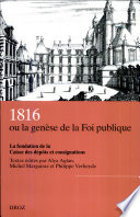 1816 ou La genèse de la Foi publique : la fondation de la Caisse des dépôts et consignations
