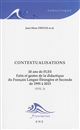 20 ans de FLES : faits et gestes de la didactique du français langue étrangère et seconde de 1995 à 2015 : Vol. 2 : Contextualisations