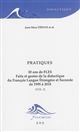 20 ans de FLES : faits et gestes de la didactique du français langue étrangère et seconde de 1995 à 2015 : Vol. 3 : Pratiques