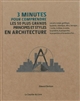3 minutes pour comprendre les 50 plus grands principes et styles en architecture