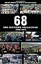 68 : une histoire collective, 1962-1981