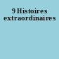 9 Histoires extraordinaires