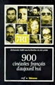900 cinéastes français d'aujourd'hui : dictionnaire