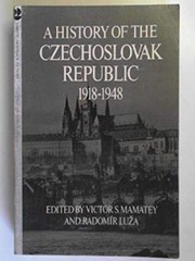 A History of the Czechoslovak Republik : 1918-1948