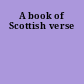 A book of Scottish verse