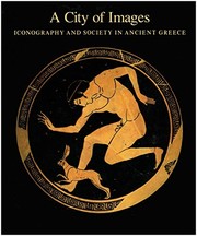 A city of images : iconography and society in ancient Greece