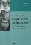 A companion to psychological anthropology : modernity and psychocultural change