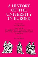 A history of the university in Europe : Volume III : Universities in the nineteenth and early twentieth centuries, 1800-1945