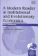 A modern reader in institutional and evolutionary economics : key concepts