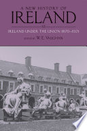 A new history of Ireland : VI : Ireland under the union : II : 1870-1921