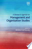 A research agenda for management and organization studies
