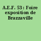 A.E.F. 53 : Foire exposition de Brazzaville