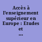 Accès à l'enseignement supérieur en Europe : Etudes et documents comparatifs : Rapport de la conférence