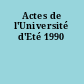 Actes de l'Université d'Eté 1990