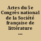Actes du 5e Congrès national de la Société française de littérature comparée. Lyon, mai 1962. Imprimerie, commerce et littérature