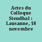 Actes du Colloque Stendhal : Lausanne, 18 novembre 1983