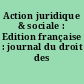 Action juridique & sociale : Edition française : journal du droit des jeunes