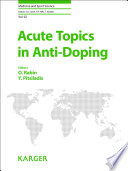 Acute topics in anti-doping