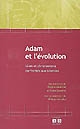 Adam et l'évolution : islam et christianisme confrontés aux sciences