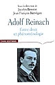 Adolf Reinach, entre droit et phénoménologie : de l'ontologie normative à la théorie du droit : [actes du colloque international organisé en juin 2005 à la Sorbonne]