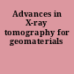 Advances in X-ray tomography for geomaterials