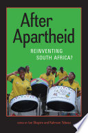 After apartheid : reinventing South Africa