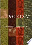 Ageism : stereotyping and prejudice against older persons