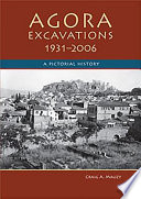 Agora excavations, 1931-2006 : a pictorial history