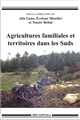 Agricultures familiales et territoires dans les Suds : [colloque international, Tunis, 11-13 décembre 2014]