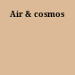 Air & cosmos