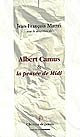 Albert Camus & la pensée de Midi