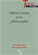 Albert Camus et la philosophie : [journées, 7-8 avril 1995, Nice]
