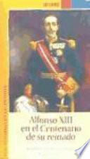 Alfonxo XIII en el centenario de su reinado