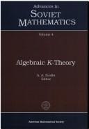 Algebraic K-theory : From the Seminar on Algebraic K-Theory held at Leningrad State University by A. A. Suslin