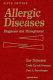 Allergic diseases : diagnosis and management