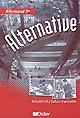 Alternative : allemand 2de : Arbeitsheft : = cahier d'activités