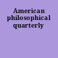 American philosophical quarterly
