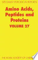 Amino Acids, Peptides and Proteins : Volume 27