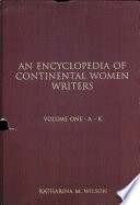 An Encyclopedia of continental women writers : 2 : L-Z
