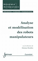 Analyse et modélisation des robots manipulateurs