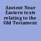 Ancient Near Eastern texts relating to the Old Testament