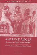 Ancient anger : perspectives from Homer to Galen