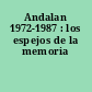 Andalan 1972-1987 : los espejos de la memoria