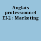 Anglais professionnel EI-2 : Marketing