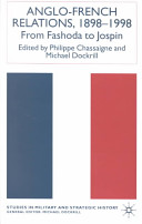 Anglo-French relations 1898-1998 : from Fashoda to Jospin