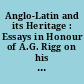 Anglo-Latin and its Heritage : Essays in Honour of A.G. Rigg on his 64th birthday